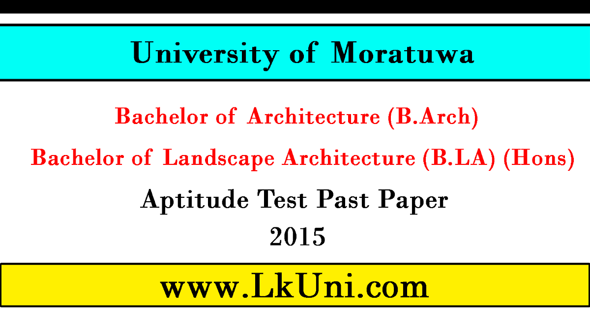 Architecture Aptitude Test Past Papers 2015 University Of Moratuwa